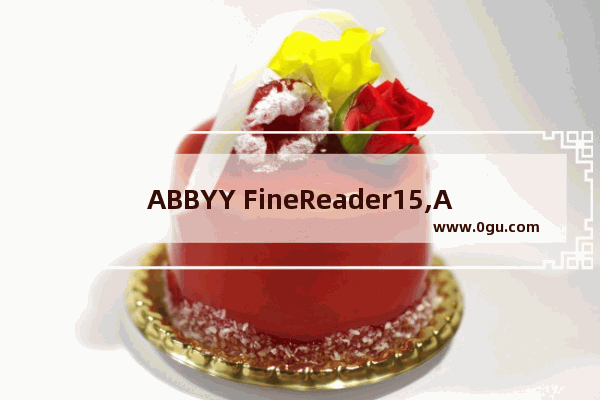 ABBYY FineReader15,ABBYY FineReader12